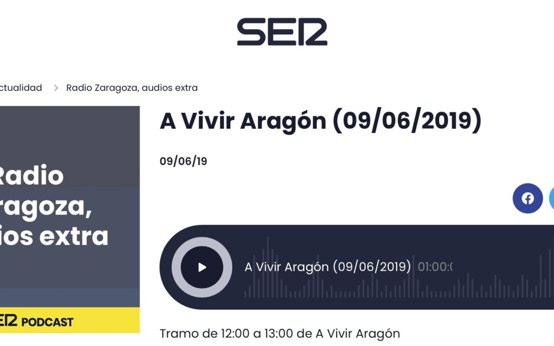 A Vivir Aragón 9.6.2019  Ser Zaragoza (09:50)